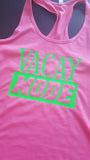 VACAY MODE Racerback Tank Top - Ladies Plush