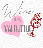 Wine is my Valentine Digital Download Plush