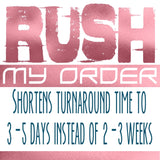 Rush Order Add-On- RUSH MY ORDER Plush