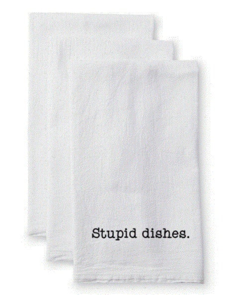 Stupid Dishes Kitchen Flour Sack Towel - Tea Towel Plush